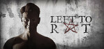 Left to Rot PS4