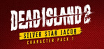 Dead Island 2 Character Pack 1 Silver Star Jacob Xbox Series X