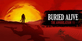 Buried Alive The Annihilation VR