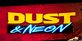 Dust & Neon