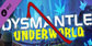 DYSMANTLE Underworld PS5