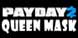 PAYDAY 2 E3 Queen Mask