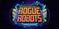 Rogue Robots Nintendo Switch